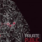 Private / Public: Taking Space > Making Space