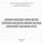 Savremeni makedonski likovni umetnici / Современи македонски ликовни уметници / Contemporary Macedonian Artists