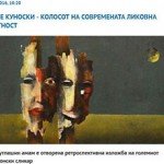 Спасе Куноски - колосот на современата ликовна уметност