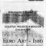 Euro Art Info 21 (documenta X Kassel '97, 21.06- 28.09.1997  & Sculpture Projekte in Münster, 22.06.- 28.09.1997)