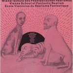 Виенска школа на фантастичниот реализам / Wiener Schule des Phantastischen Realismus