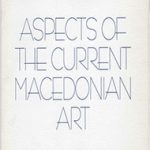 Aspects of the Current Macedonian Art
