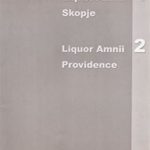 Liquor Amnii 1, Skopje - Liquor Amnii 2, Providence