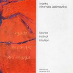 Извор, инстинкст, интуиција / Source, instinct, intuition 2012_12_00_Izvor_Insinkt_Institucija