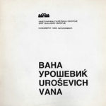 Вана Урошевиќ / Vana Uroševich